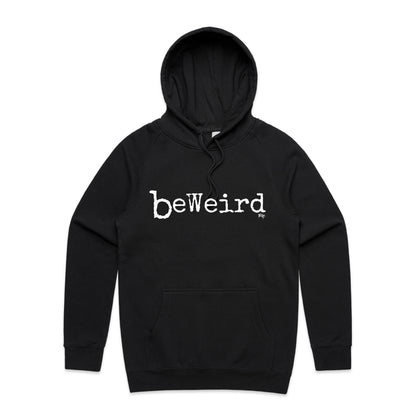 BeWeird - Hoodie