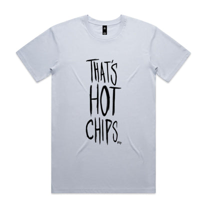 That's Hot Chips - Classic Tee