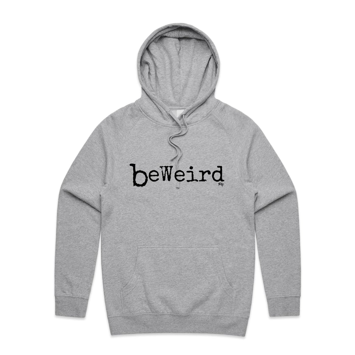 BeWeird - Hoodie
