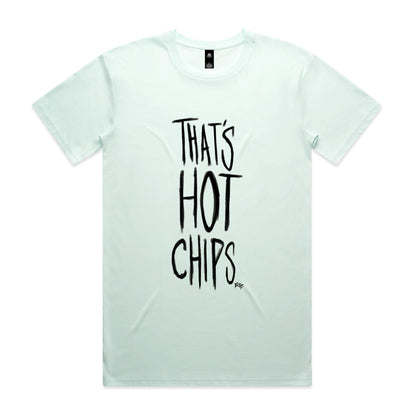 That's Hot Chips - Classic Tee