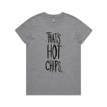 That's Hot Chips - Women's Classic Tee