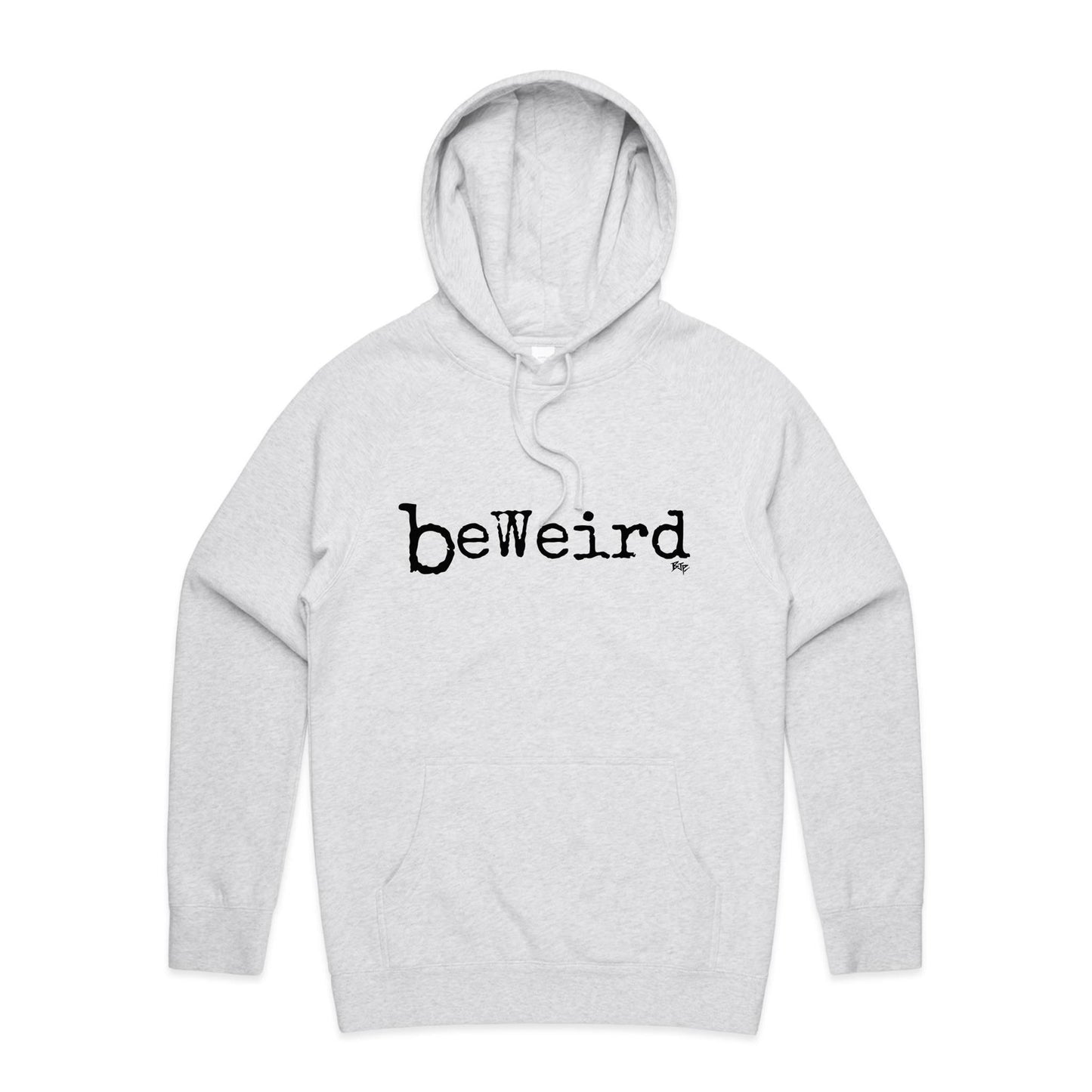 BeWeird - Hoodie