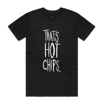 That's Hot Chips - Classic Tee