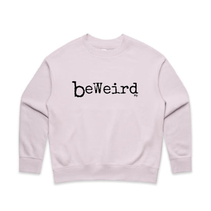 BeWeird - Women's Crew Jumper