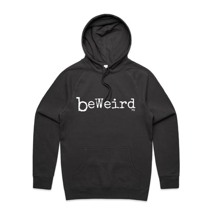 BeWeird - Hoodie