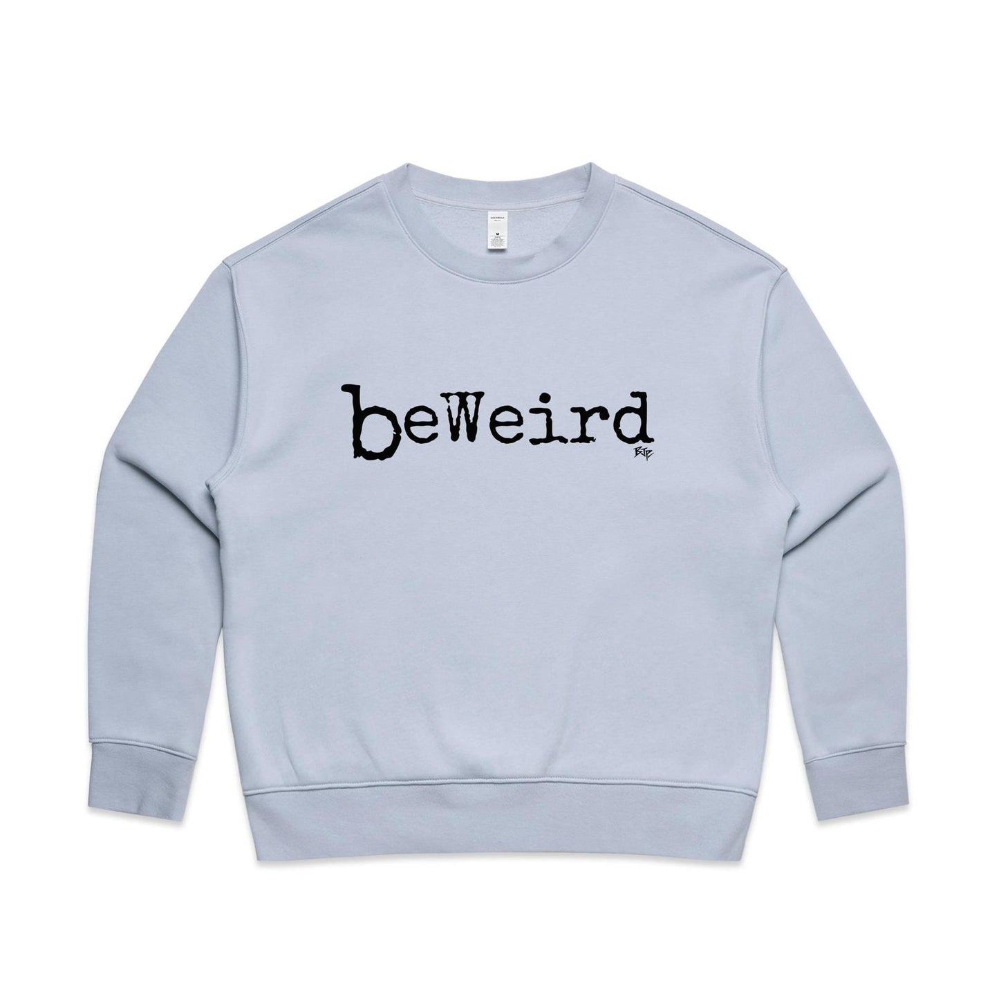 BeWeird - Women's Crew Jumper