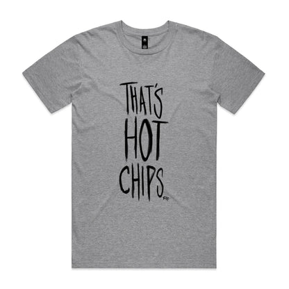 That's Hot Chips - Classic Tee