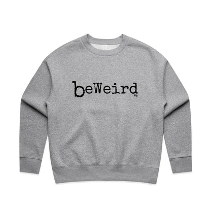 BeWeird - Women's Crew Jumper