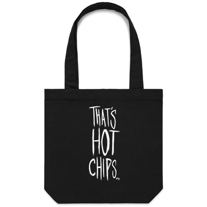 That's Hot Chips - Carrie Tote