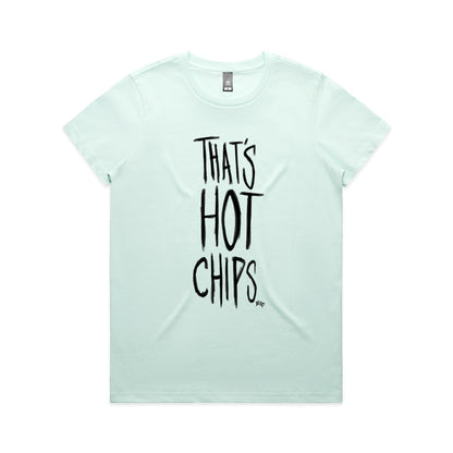 That's Hot Chips - Women's Classic Tee