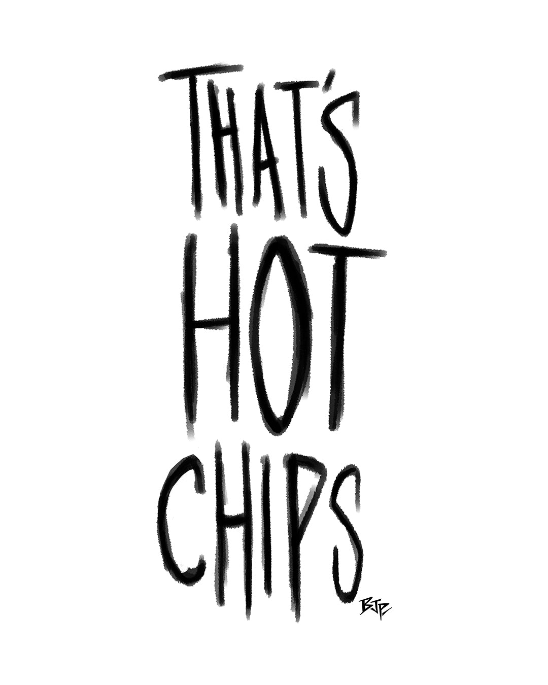 That's Hot Chips - Women's Classic Tee