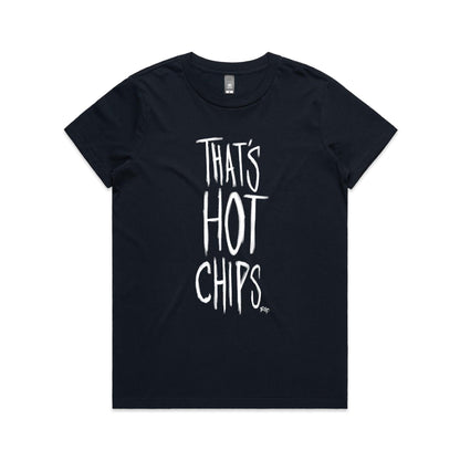 That's Hot Chips - Women's Classic Tee