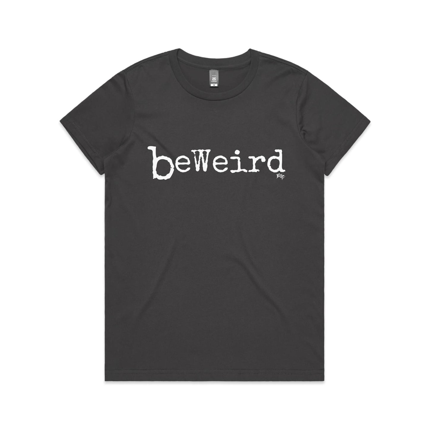 BeWeird - Women's Classic Tee