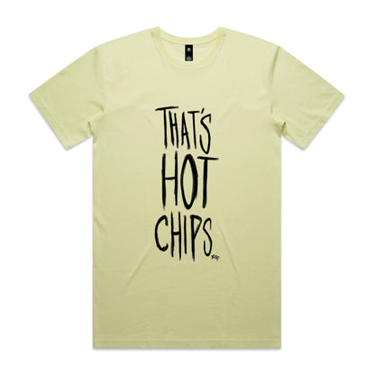 That's Hot Chips - Classic Tee