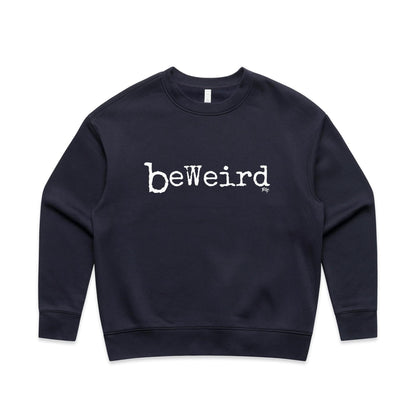 BeWeird - Women's Crew Jumper
