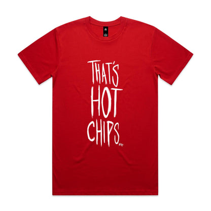 That's Hot Chips - Classic Tee