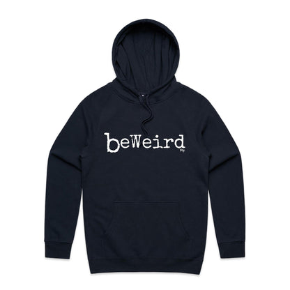 BeWeird - Hoodie