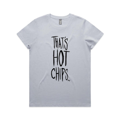 That's Hot Chips - Women's Classic Tee
